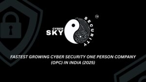 Cybersky Security OPC Pvt. Ltd. — The Solo Sentinel from Uttarakhand — Sets Benchmark as Fastest-Growing Cybersecurity OPC in India, Gains Global Recognition from PayPal