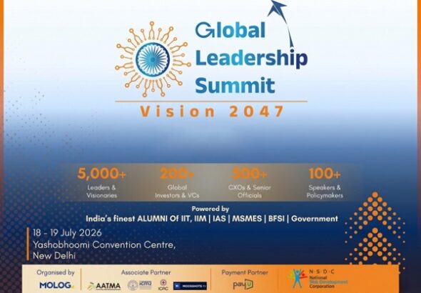 Global-Leadership-Summit-Vision-2047-to-be-held-at-Yashobhoomi-Convention-Centre-on-18-19-July-2026