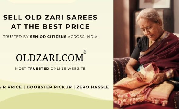 How OLDZARI.COM Is Helping Senior Citizens Across India Sell Old Zari Sarees with Comfort, Trust, and Dignity